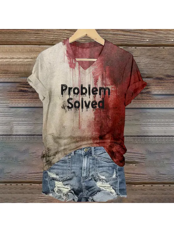 Womens Bloody Problem Solved Halloween Print V-Neck T-Shirt - Ootdmw.com 