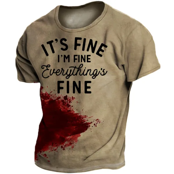 It's Fine I'm Fine Everything Is Fine Men's Short Sleeve T-Shirt - Kalesafe.com 