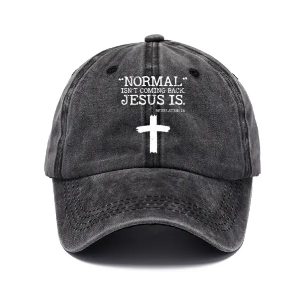 Normal Isn't Coming Back But Jesus Is Revelation 14 Sun Hat - Manlyhost.com 