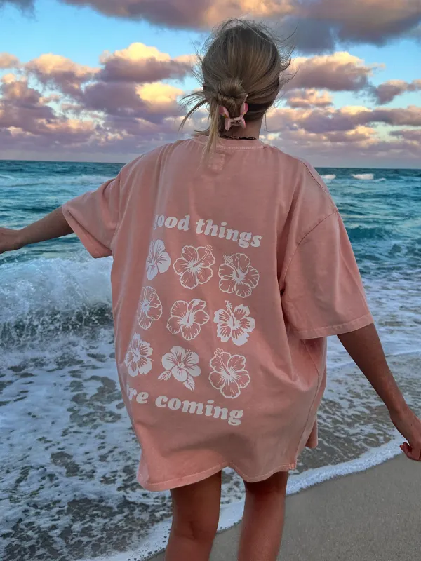 GOOD THINGS ARE COMING FLOWER TEE - Pragmaace.com 